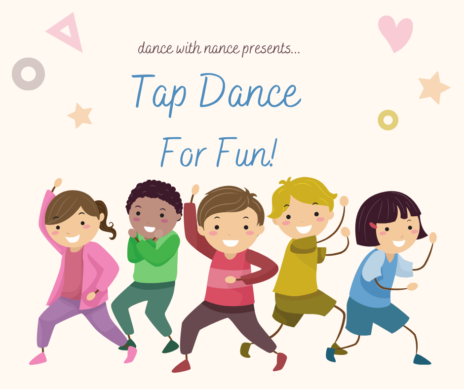 dancewithnance presents “Tap Dance for Fun!” (Grades K-4) Fridays at 4-4:30pm PST, beginning January 23, 2026
